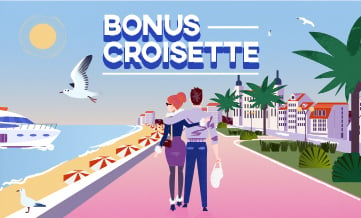 Votre bonus Croisette