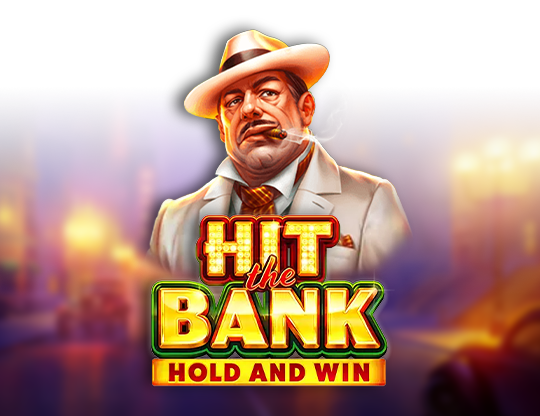 Hit the Bank: Hold and Win